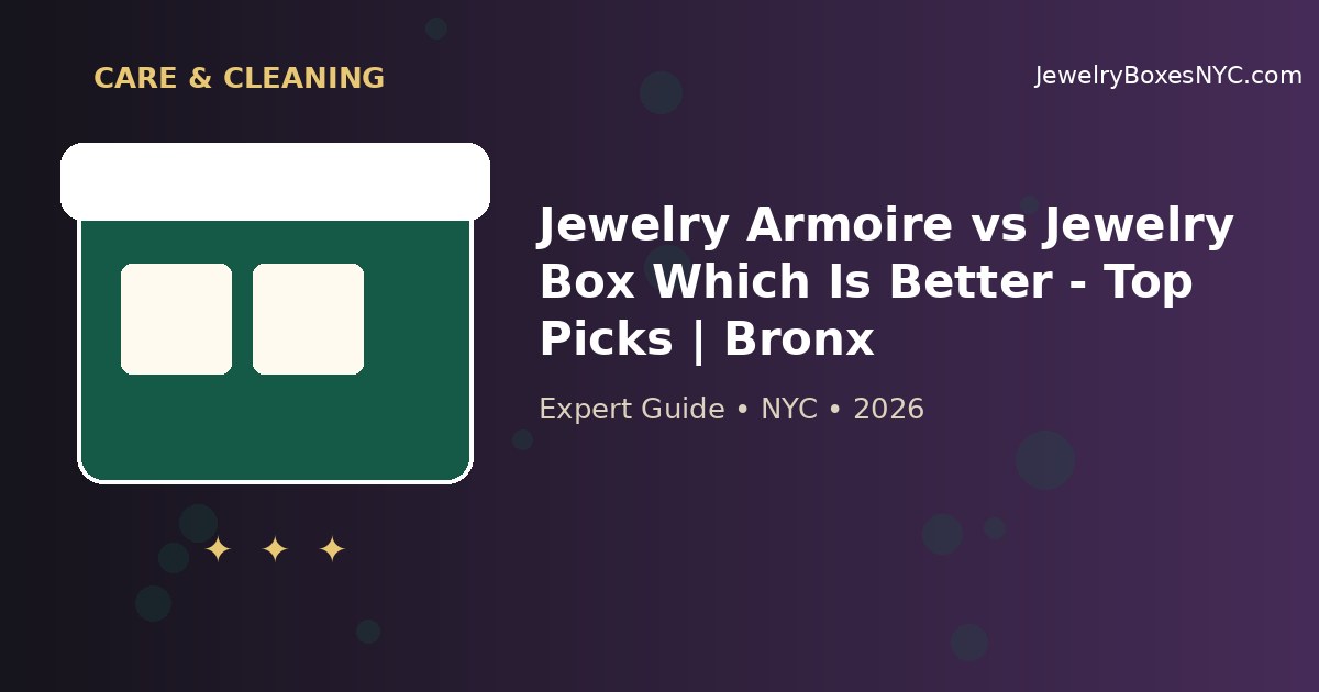 Jewelry Armoire vs Jewelry Box Which Is Better - Top Picks | Bronx