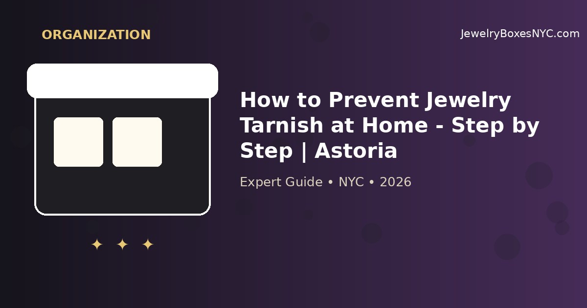 How to Prevent Jewelry Tarnish at Home - Step by Step | Astoria