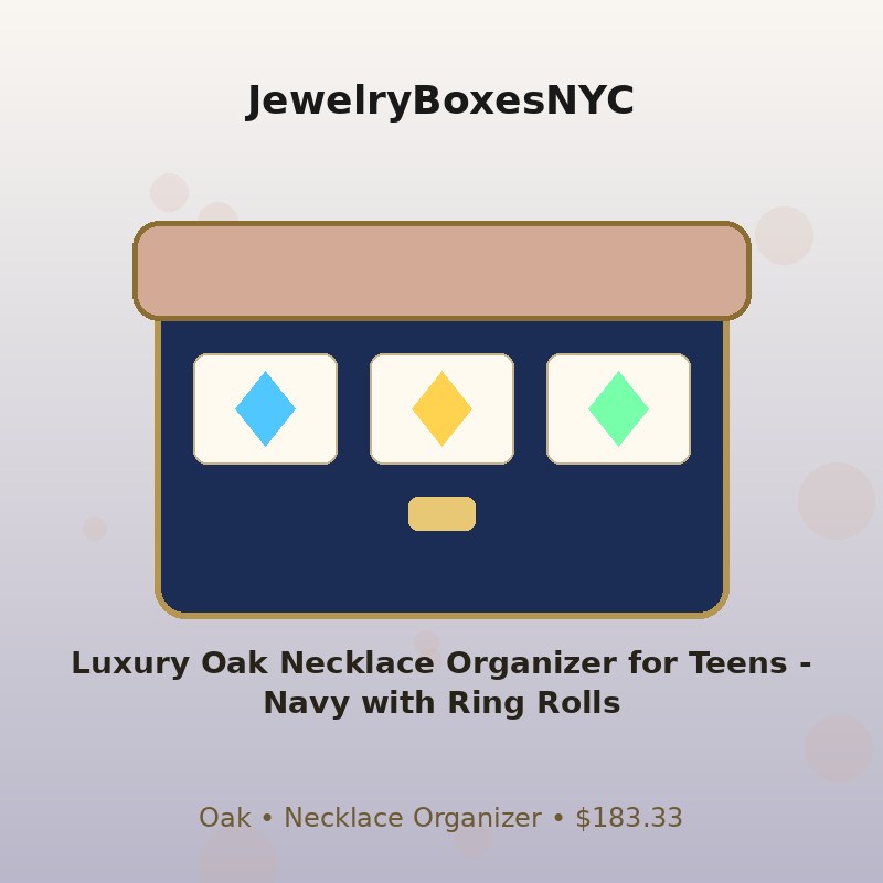 Luxury Oak Necklace Organizer for Teens - Navy with Ring Rolls