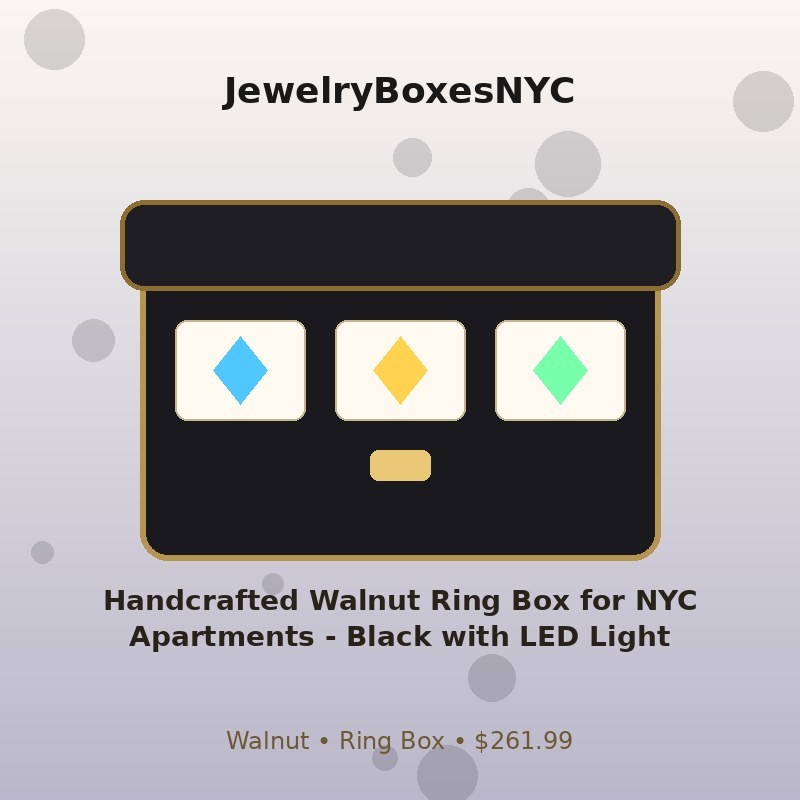 Handcrafted Walnut Ring Box for NYC Apartments - Black with LED Light